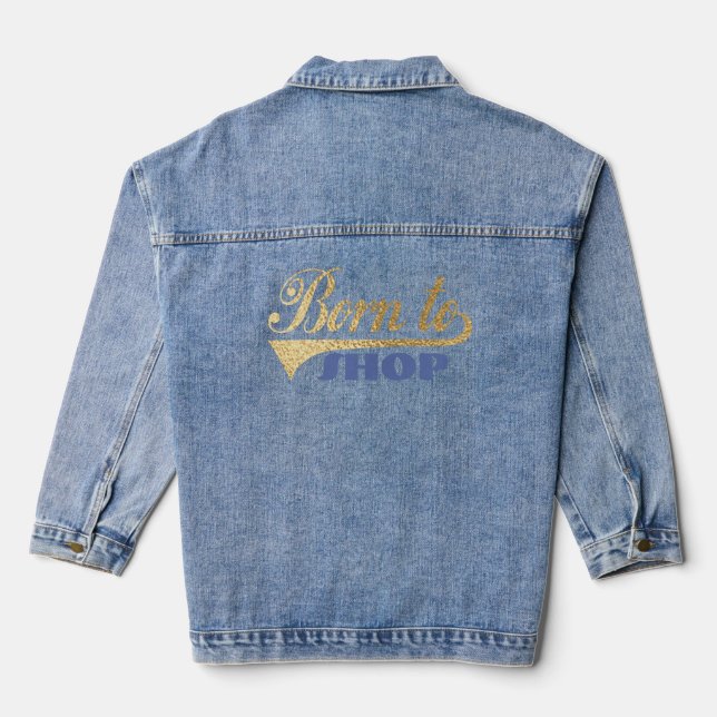 Geboren zu.... jeansjacke (Rückseite)