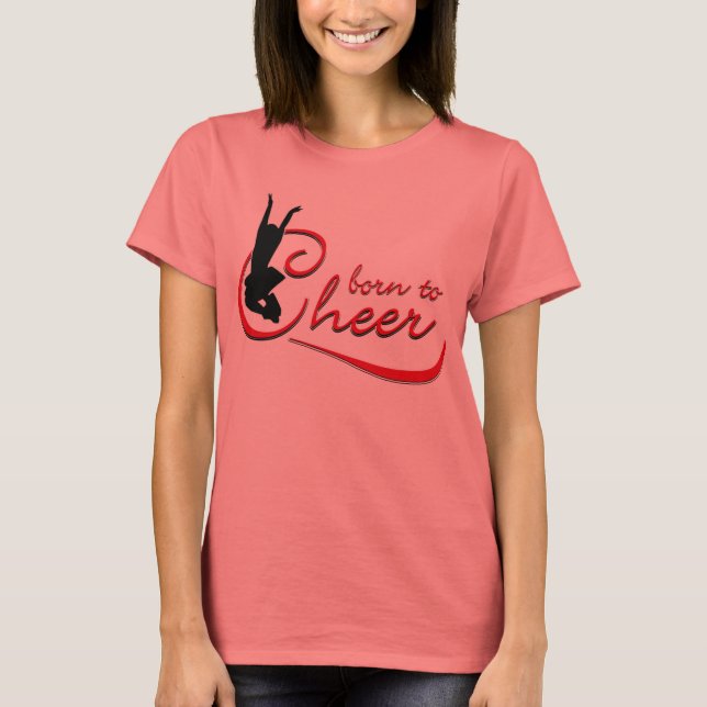 Geboren zu jubeln T-Shirt (Vorderseite)