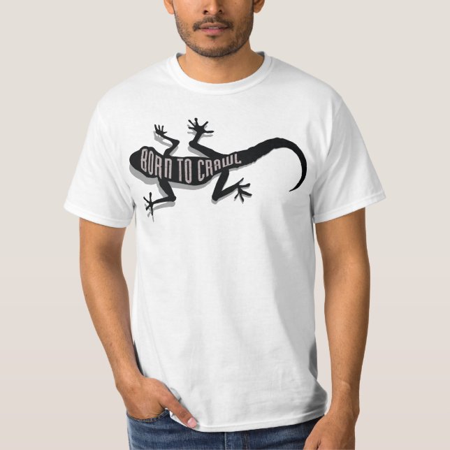 Geboren, zu kriechen - Gecko T-Shirt (Vorderseite)