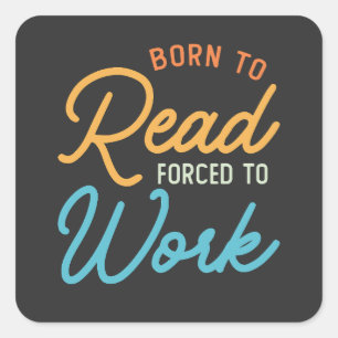 Geboren zu lesen, Vintag zu arbeiten Quadratischer Aufkleber