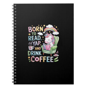 Geboren zu lesen Yapper und trinken Kaffee Koffein Notizblock