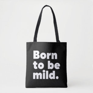 Geboren zu mild