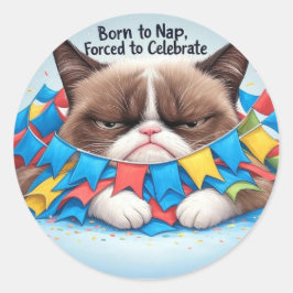Geboren zu Nickerchen, gezwungen, Grumpy Cat zu fe Runder Aufkleber