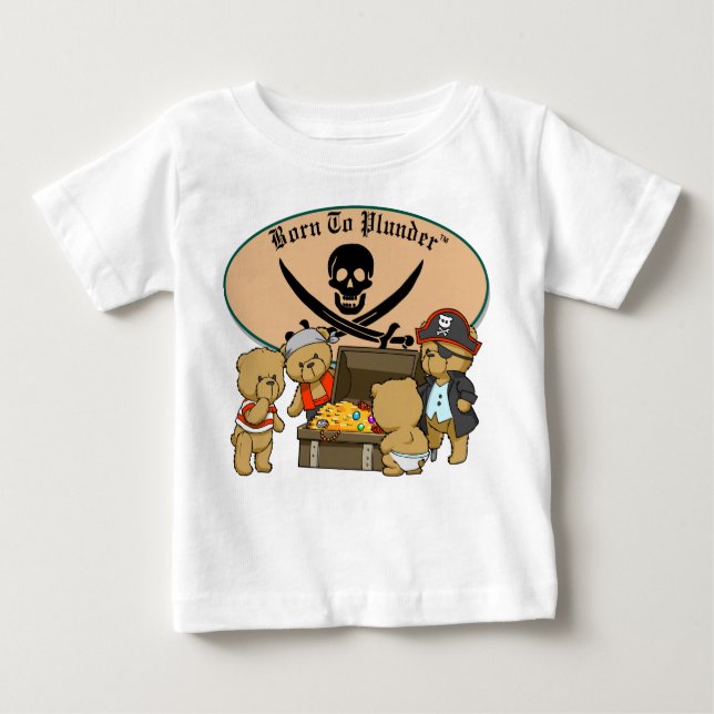 Geboren zu plündern - Teddy-Bärn-Piraten u. Schatz Baby T-shirt (Vorderseite)