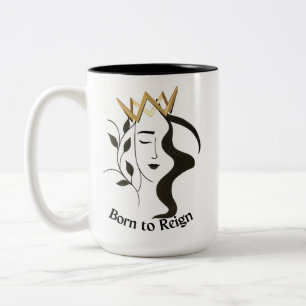 Geboren zu Reign - Zweifarbige Tasse