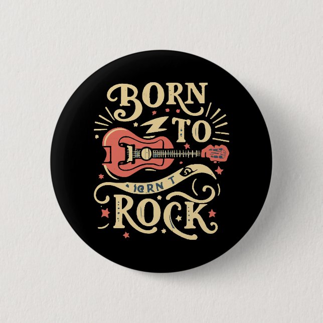 Geboren zu Rock Electric Guitar Button (Vorderseite)