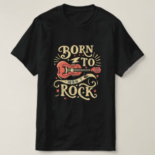 Geboren zu Rock Electric Guitar T-Shirt