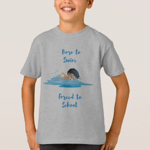 Geboren zu schwimmen gezwungen, T - Shirt in der S