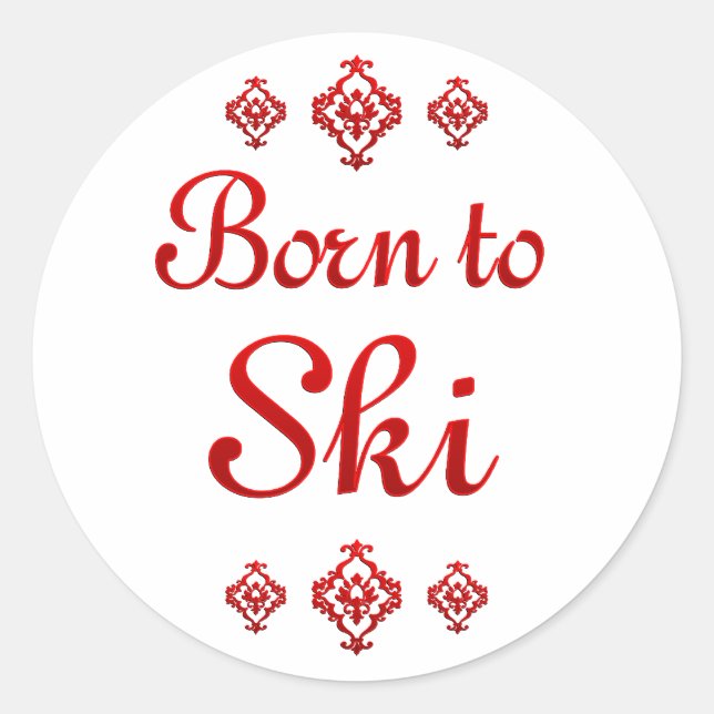 GEBOREN ZU SKI RUNDER AUFKLEBER (Vorderseite)