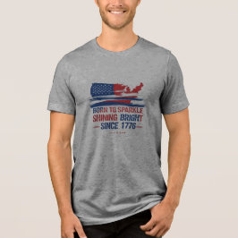 Geboren zu Sparkle 1776 - USA Flag Art Premium T-S Tri-Blend Shirt