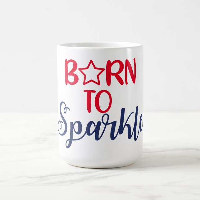 Geboren zu Sparkle Kaffeetasse (Mittel)