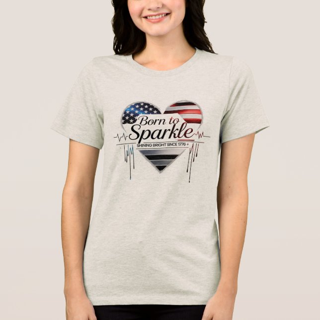 Geboren zu Sparkle - USA T-Shirt für Frauen im Her Tri-Blend Shirt (Vorderseite)