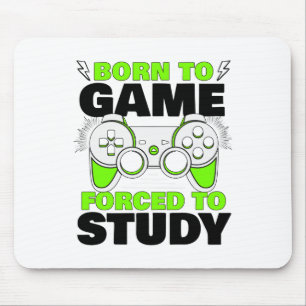 Geboren zu spielen gezwungen, Video Game Gamer Boy Mousepad