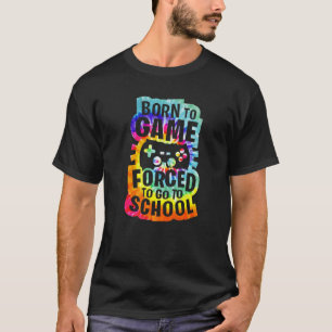 Geboren zu spielen gezwungen, zurück zur Schule zu T-Shirt