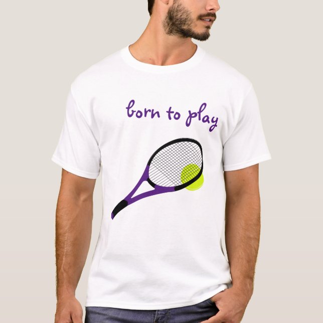 Geboren zu spielen, Tennisball und Racquet, trendi T-Shirt (Vorderseite)