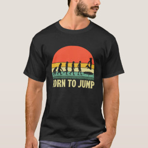 Geboren zu springen Trampolin Jumping Trampolin Gy T-Shirt