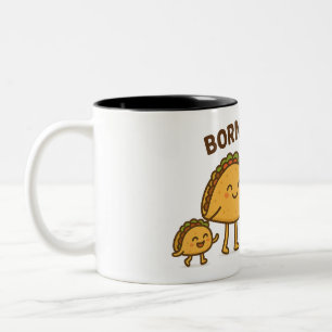 Geboren zu Taco - Niedliche Taco-Familie Zweifarbige Tasse