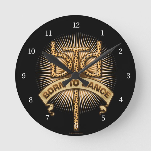 Geboren zu Tanzzeit Runde Wanduhr (Vorderseite)