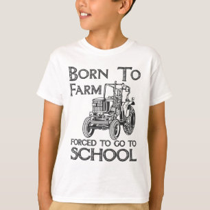 Geboren zum Bauernhof gezwungen, zu Schullehrern z T-Shirt