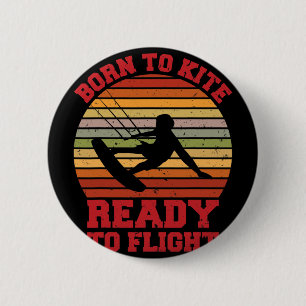 Geboren zum Drachen bereit zum Flug, Kitesurfen Ki Button