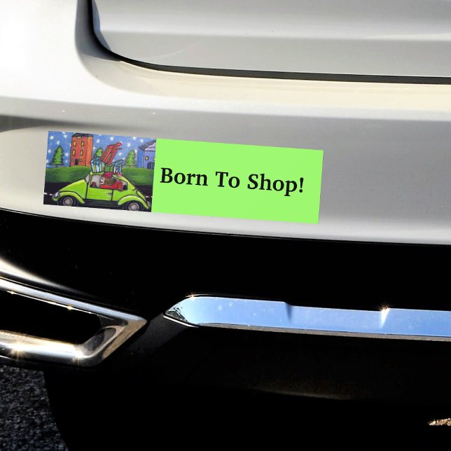 Geboren zum Einkaufen von Autogeschenken Autoaufkleber (Woman with gifts driving bright green car on green Born to Shop bumper sticker for your car.)