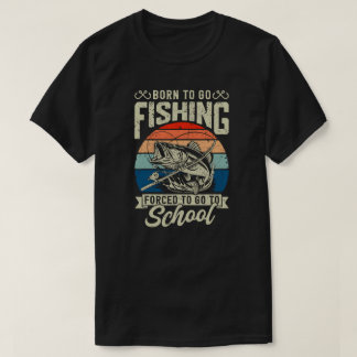 GEBOREN ZUM FISCHEN T-Shirt