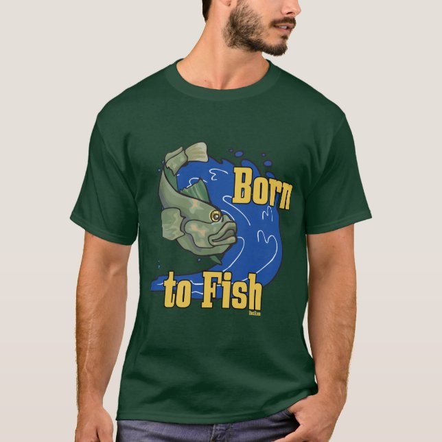 Geboren zum Fish Fishing-Thirt T-Shirt (Vorderseite)