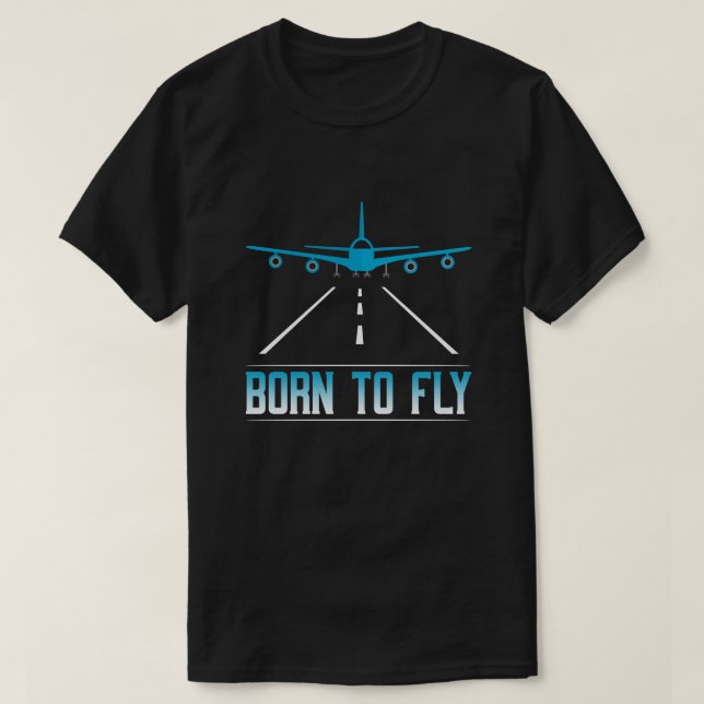 Geboren zum Fliegen eines Flugzeugpiloten T-Shirt (Design vorne)