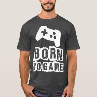Geboren zum Game Video Game Player T-Shirt