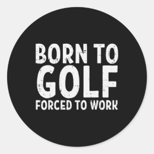 Geboren zum Golfurlaub Golfer Vater Runder Aufkleber