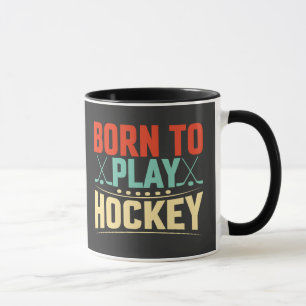 Geboren zum Hockey Tasse