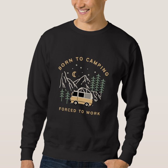 Geboren zum Lager, gezwungen zur Arbeit - Retro Ca Sweatshirt (Vorderseite)
