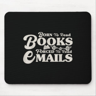 Geboren zum Lesen von Büchern, die zum Lesen von E Mousepad