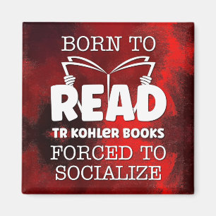 Geboren zum Lesen von TR-Kohler-Büchern, die zum S Magnet