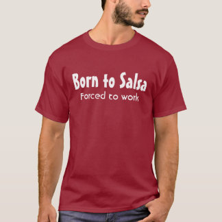 Geboren zum Salsa T-Shirt