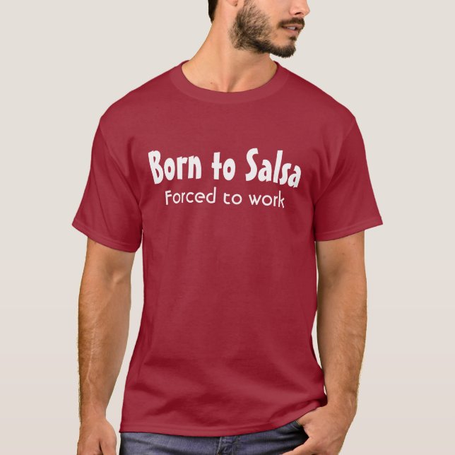 Geboren zum Salsa T-Shirt (Vorderseite)
