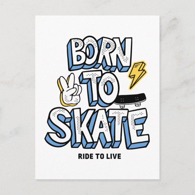 Geboren zum Skate Postkarte (Vorderseite)