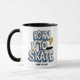 Geboren zum Skate Tasse