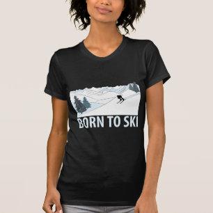 Geboren zum Skiwintersport T-Shirt