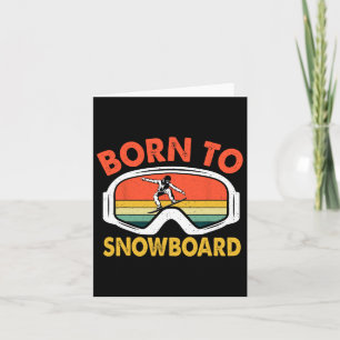 Geboren zum Snowboard Retrosport Snowboarden Karte