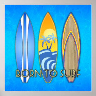 Geboren zum Surfen Poster