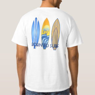 Geboren zum Surfen T-Shirt