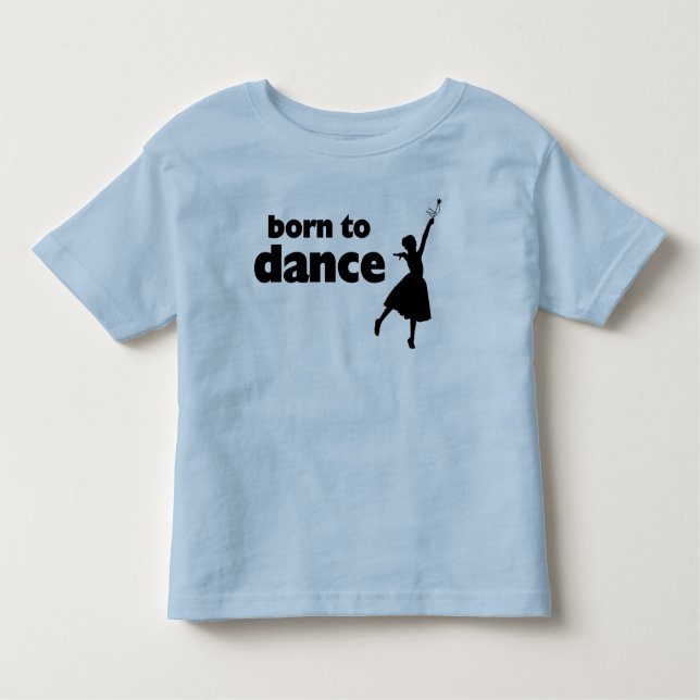 Geboren zum Tanzballett Kleinkind T-shirt (Vorderseite)