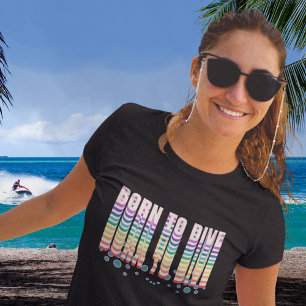 Geboren zum Tauchen T-Shirt