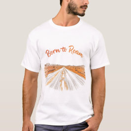 Geboren zum Umherziehen 🛣️ | Vintage Road Trip T- T-Shirt