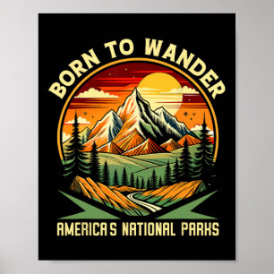 Geboren zum Wandern Amerikas Nationalparks Camping Poster