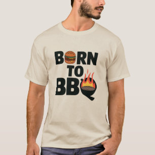 Geboren zur GRILLEN T-Shirt