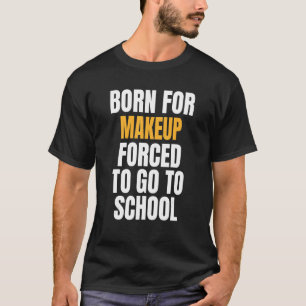 Geboren zur Herstellung T-Shirt