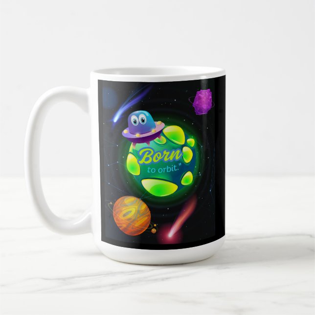 Geboren zur Umlaufbahn Kaffeetasse (Links)
