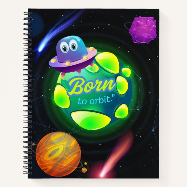 Geboren zur Umlaufbahn Notizbuch (Vorderseite)